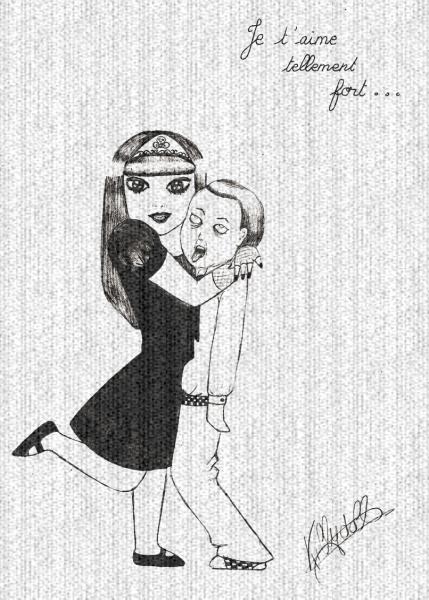 Je t'aime tellement fort.....